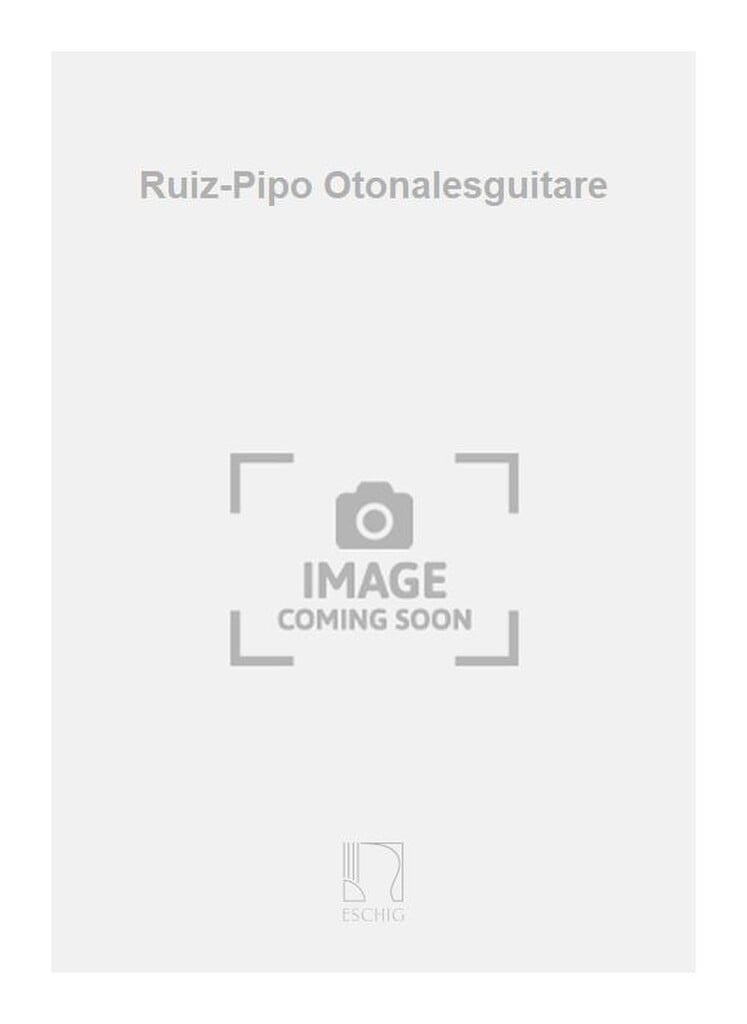 Ruiz-Pipo Otonalesguitare